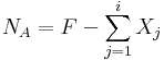  {N_A = F - \sum_{j=1}^{i} { X_j}} 