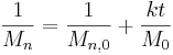 \frac{1}{M_n}=\frac{1}{M_{n,0}}+\frac{kt}{M_0}