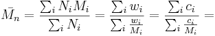 \bar{M_n}=\frac{\sum_i N_i M_i}{\sum_i N_i}=\frac{\sum_i w_i}{\sum_i \frac{w_i}{M_i}}=\frac{\sum_i c_i}{\sum_i\frac{c_i}{M_i}}=
