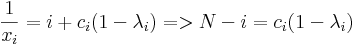  \frac{1}{x_i} = i + c_i (1-\lambda_i) => N - i = c_i (1-\lambda_i) 