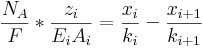 {\frac{N_A}{F}} * {\frac{z_i}{E_i A_i}} = \frac{x_i}{k_i} - \frac{x_{i+1}}{k_{i+1}} 