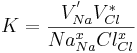 K = \frac{V^{'}_{Na}V^{*}_{Cl}}{Na^{x}_{Na}Cl^{x}_{Cl}}