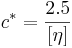 c^*=\frac{2.5}{[\eta]}
