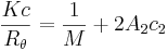 \frac{Kc}{R_\theta}=\frac{1}{M}+2A_2 c_2