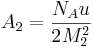 A_2=\frac{N_A u}{2 M_2^2}